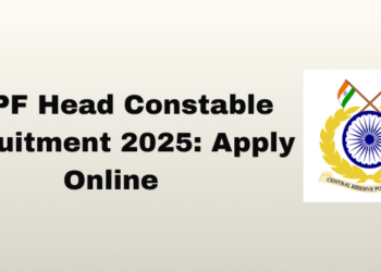 CRPF Head Constable Recruitment 2025: Apply Online