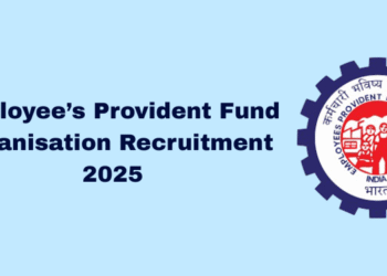 Employee’s Provident Fund Organisation Recruitment 2025