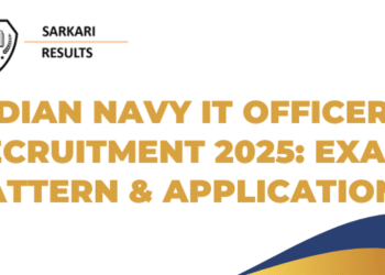 Indian Navy IT Officer Recruitment 2025: Exam Pattern & Application
